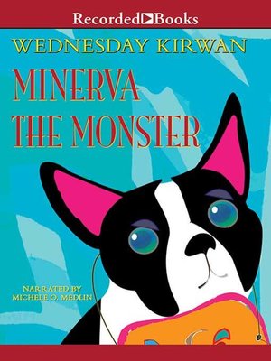 cover image of Minerva the Monster